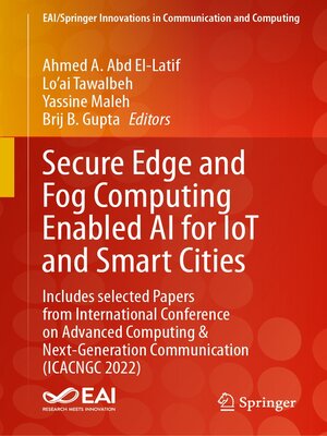 cover image of Secure Edge and Fog Computing Enabled AI for IoT and Smart Cities